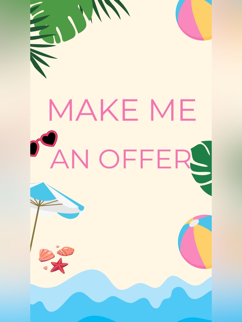 Make Me An Offer Pink Text Beach Graphic
